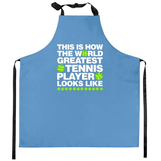 This is How The World Greatest Tennis Player Look Kitchen Aprons