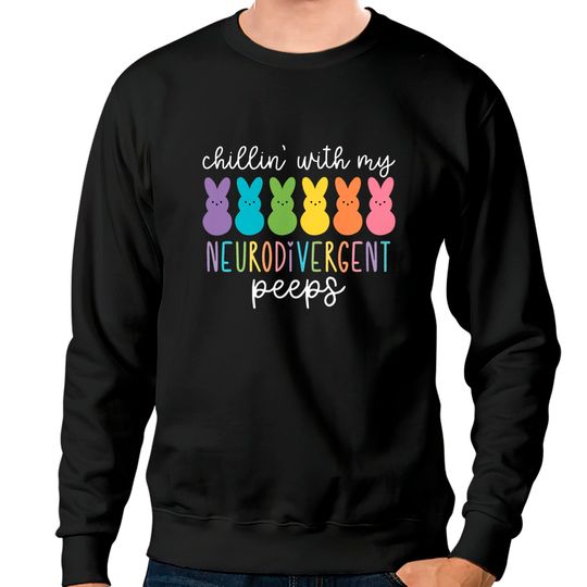 Chillin With My Neurodivergent Peeps Sweatshirts, Special Education Shirt, Autism Shirt, Awareness Day Shirt, Autism Mom Shirt, Autistic Tee