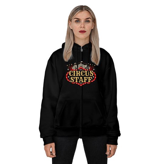 Vintage Circus Themed Birthday Party Circus Staff Zip Hoodies