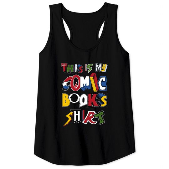 This is My Comic Books Shirt - Vintage comic book logos - funny quote - Comic Books - Tank Tops