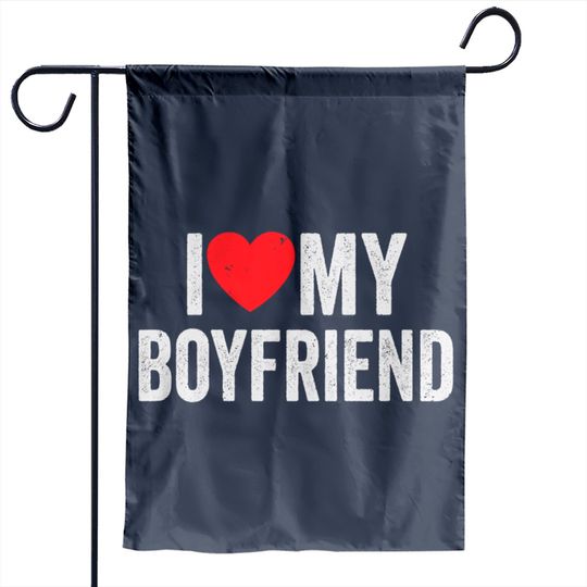 I Red Heart My Boyfriend BF I Love My Boyfriend Garden Flags