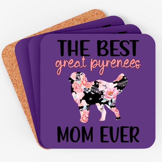 Great Pyrenees Mom Dog Lover Great Pyrenees Mama Coasters