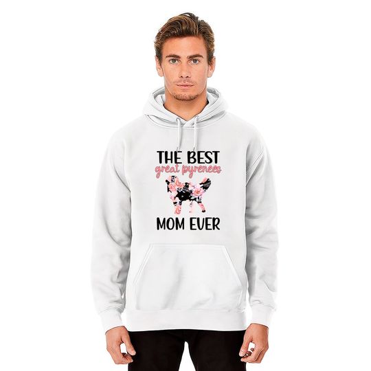 Great Pyrenees Mom Dog Lover Great Pyrenees Mama Hoodies