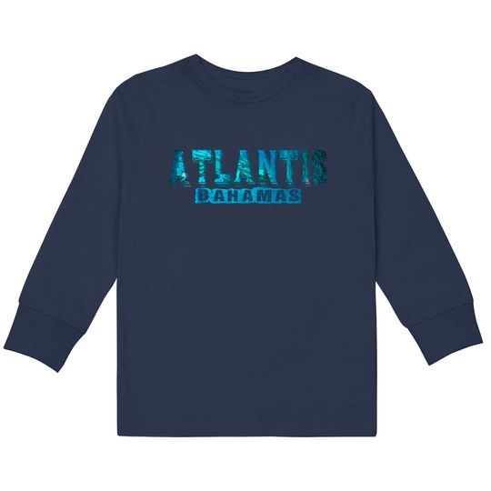 Atlantis Bahamas - Atlantis Bahamas -  Kids Long Sleeve T-Shirts