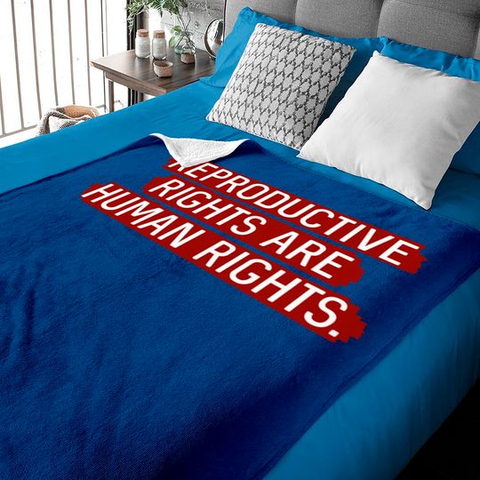 Red: Reproductive rights are human rights. - Reproductive Rights - Baby Blankets