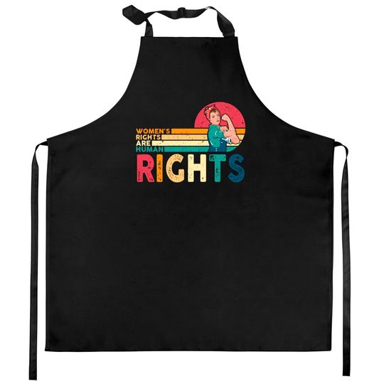 Women's Rights Are Human Rights Feminist Feminism Kitchen Aprons