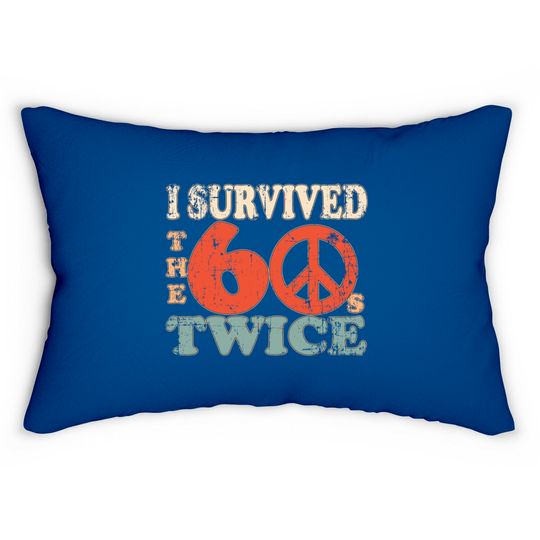 I Survived The Sixties 60S Twice Lumbar Pillows