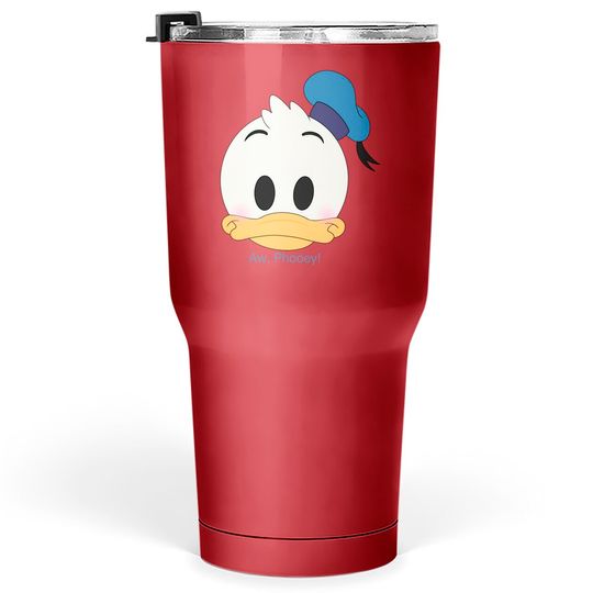 Aw Phooey - Donald Duck - Tumblers 30 oz