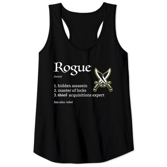 Rogue Class Definition Dungeons and RPG Dragons Tank Tops