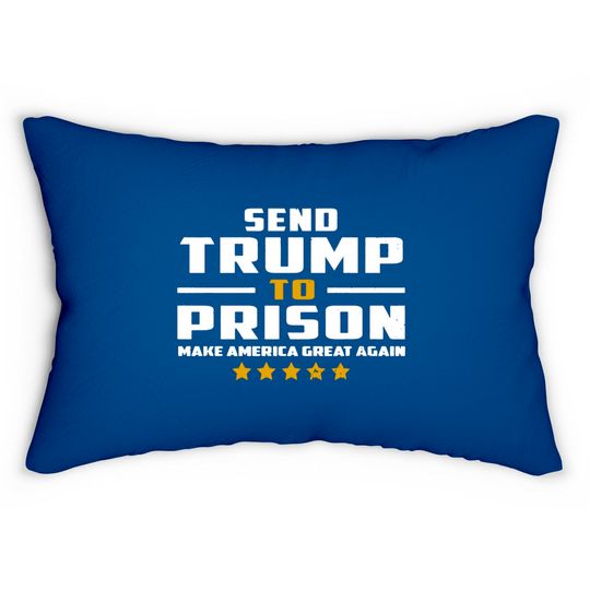 Send Trump to Prison Lumbar Pillows