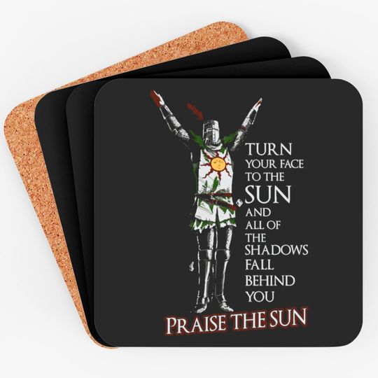 Praise the sun - T - Coaster for dark soul fans Coasters