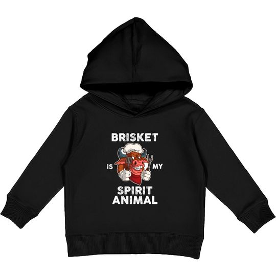 Brisket Is My Spirit Animal Funny BBQ Gift Kids Pullover Hoodies