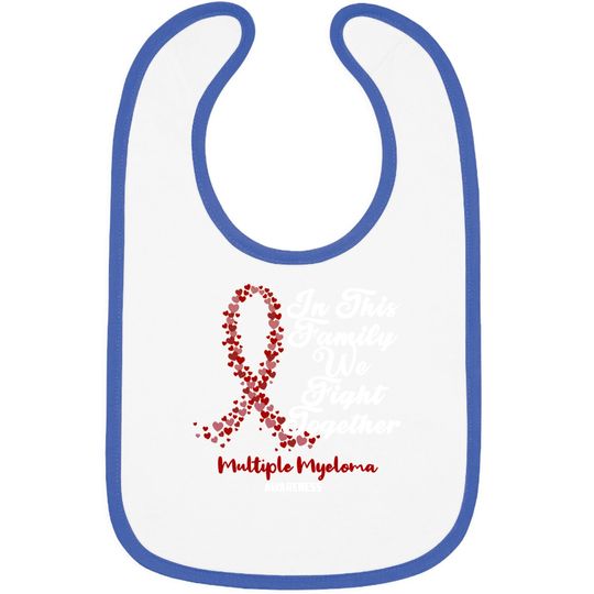 Multiple Myeloma Awareness In This Family We Fight Together - Just Breathe and Fight On - Multiple Myeloma Awareness - Bibs