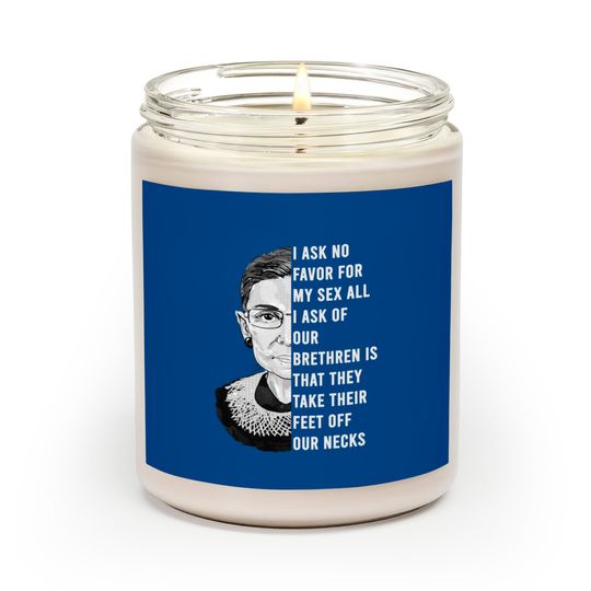 Ruth Bader Ginsburg - I Dissent Ruth Bader Ginsburg Support - Scented Candles