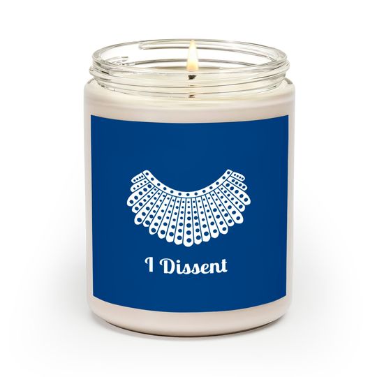 I Dissent - I Dissent - Scented Candles