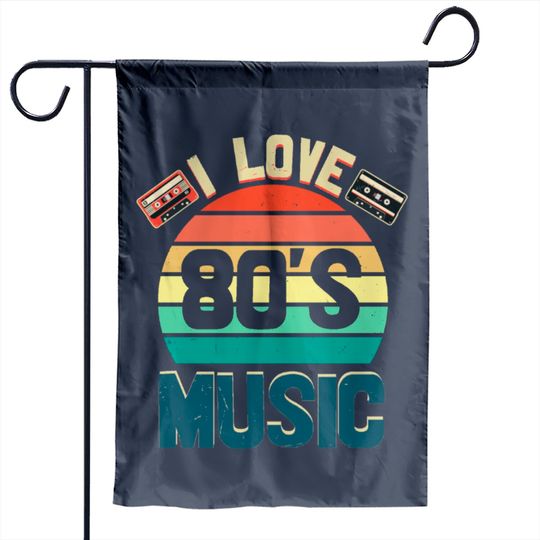 I Love 80s Music Garden Flags