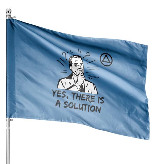 Yes, There is a Solution AA Logo Alcoholics Anonymous House Flags