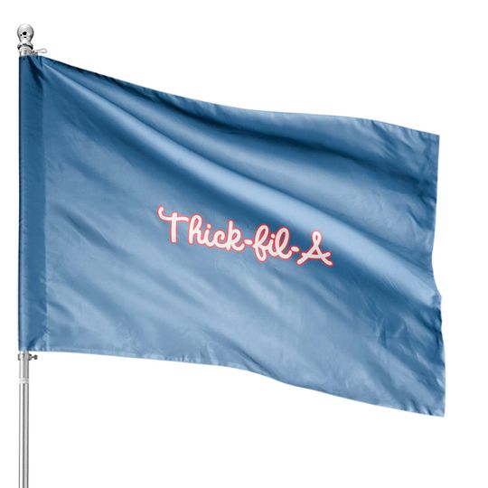 Thick Fil A, Stroke Color House Flags
