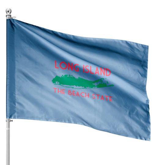 Long Island The Beach State House Flags