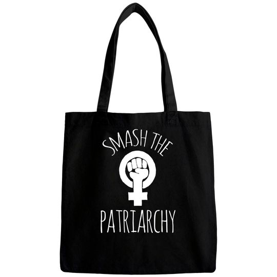 Smash the Patriarchy shirt feminist Bags feminism saying