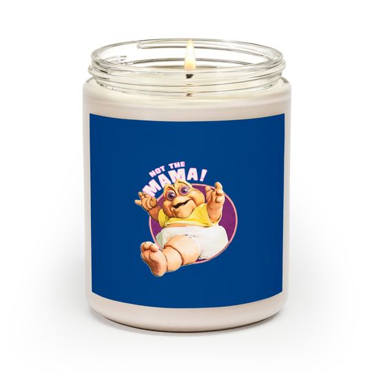 Not the mama - Tv Shows - Scented Candles