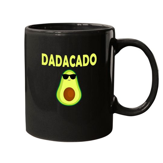 Dadacado Funny Avocado Dad Father's Day Daddy Men Mugs