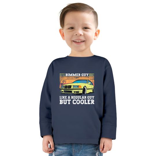 Bimmer Guy Like A regular Guy But Cooler - E36 -  Kids Long Sleeve T-Shirts