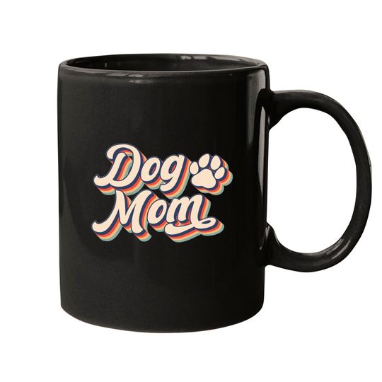 Dog Mom - Dog Mom - Mugs