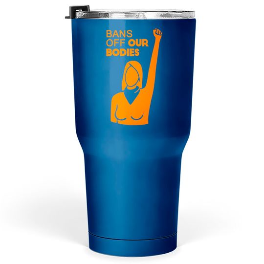 Womens Bans Off Our Bodies V-Neck Tumblers 30 oz