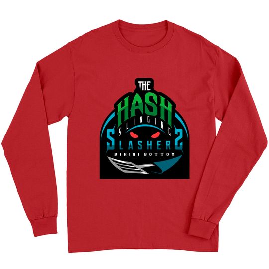 The Hash Slinging Slashers/Sports Logo - Hash Slinging Slasher - Long Sleeves