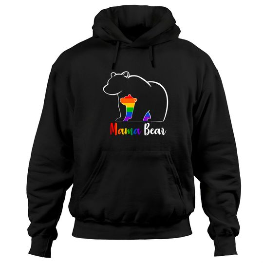LGBT Mama Bear Gay Pride Equal Rights Rainbow Mom Love Hug Hoodies