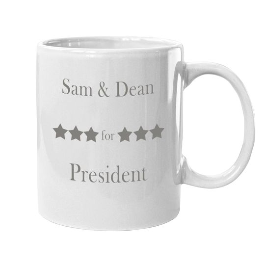 Sam & Dean for president perfect gift for supernaturals fans - Sam And Dean For President - Mugs