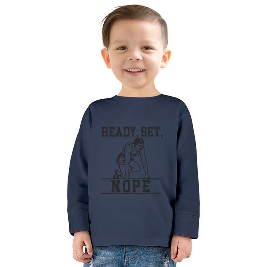 READY SET NOPE - Lazy -  Kids Long Sleeve T-Shirts