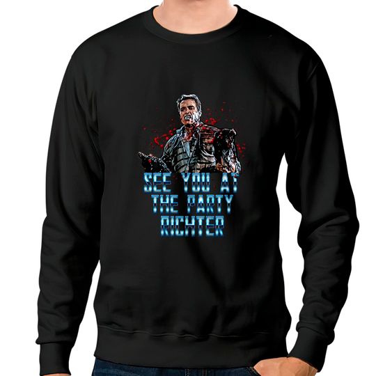 See you at the party - Total Recall - Sweatshirts