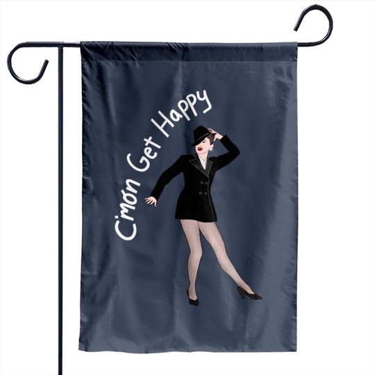 C'mon Get Happy - Judy Garland - Garden Flags
