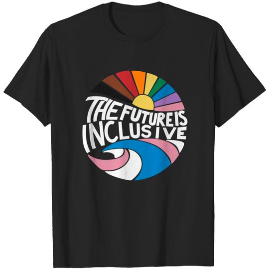 The Future Is Inclusive LGBT Flag Shirt, LGBT Pride Shirt, Lgbt Pride Month Shirt