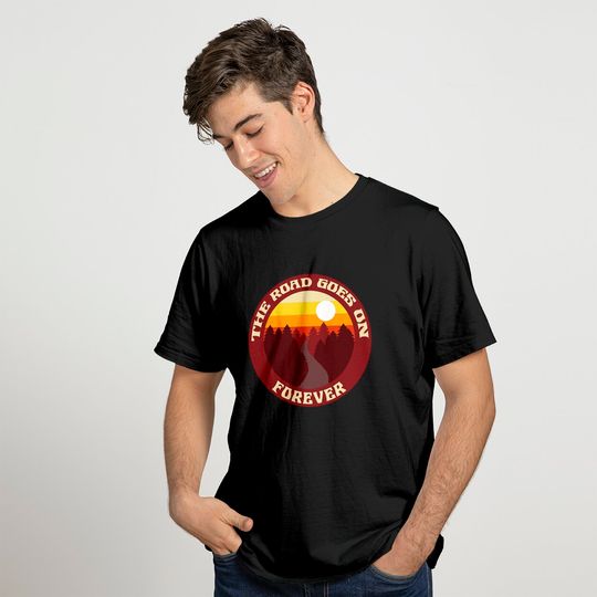 The Road Goes On Forever Classic T-Shirt