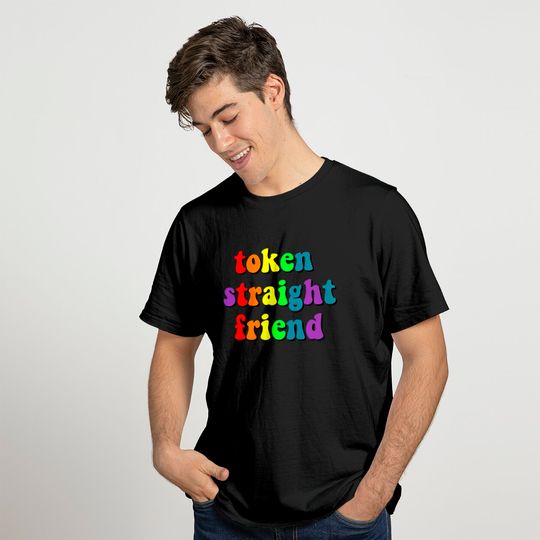 Token Straight Friend Classic T-Shirt