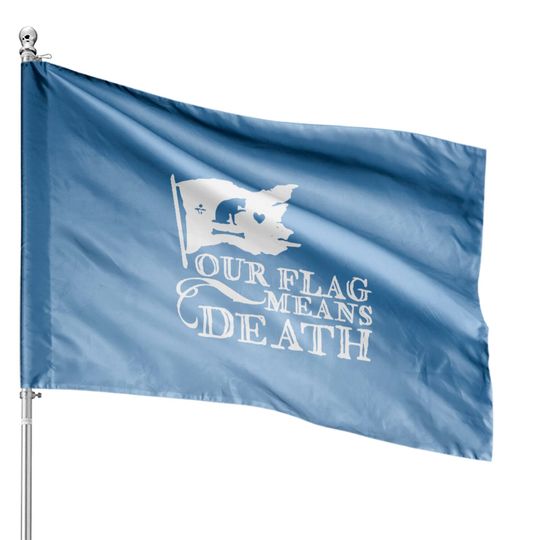 Our Flag Means Death Classic House Flags