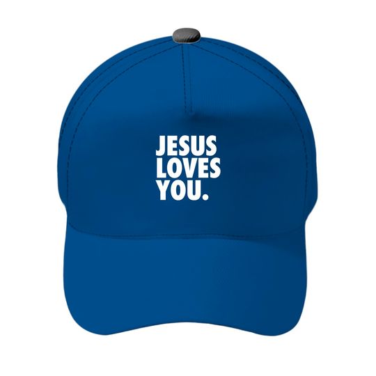 JESUS LOVES YOU Baseball Caps