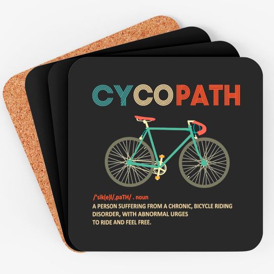 Cycopath Funny Bicycle Cyclist Humor Coasters