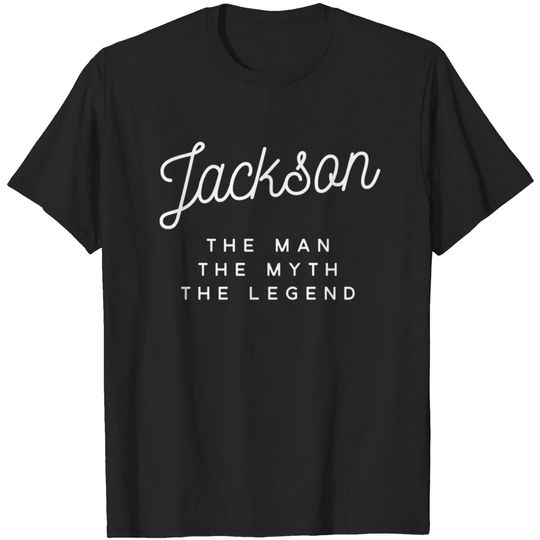 Jackson the man the myth the legend T-shirt