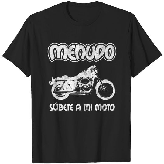 Súbete a mi Moto - Menudo Subete A Mi Moto - T-Shirt