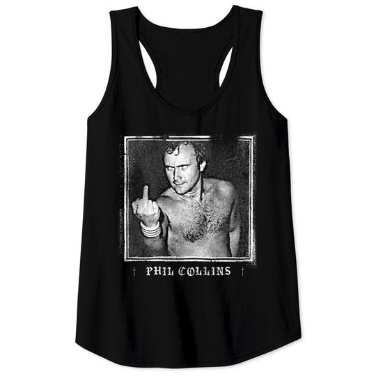 Phil Collins // Punksthetic Fan Art Design - Phil Collins - Tank Tops