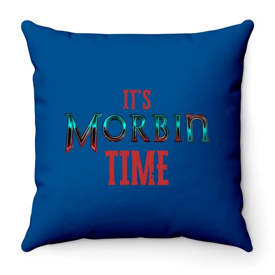It's Morbin Time Throw Pillows, Morbius Throw Pillows