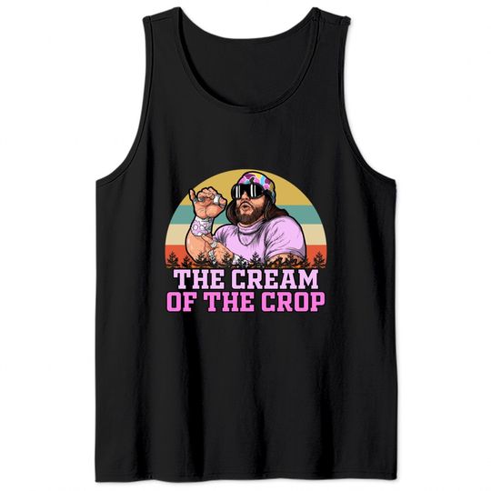 Macho Man The Cream Of The Crop - The Cream Of The Crop - Tank Tops