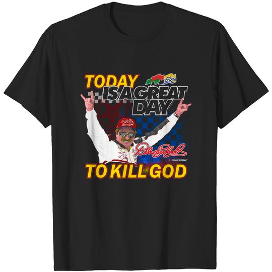 Earn hard Kill God - Dale Earnhardt - T-Shirt