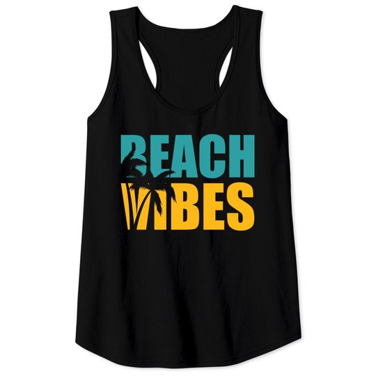 Beach Vibes Tank Tops
