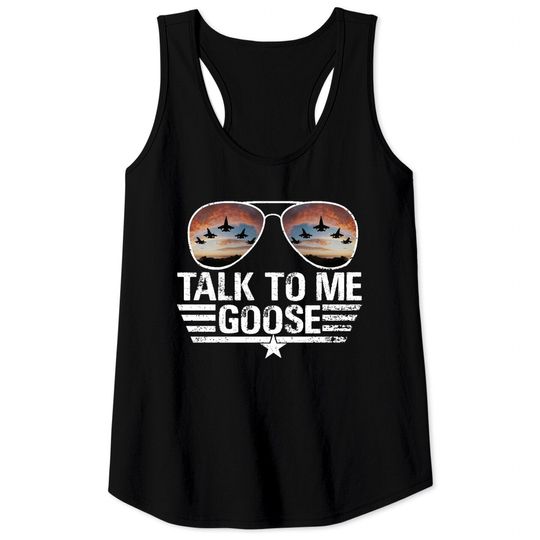 Talk to Me Goose Shirt - Maverick Tank Tops