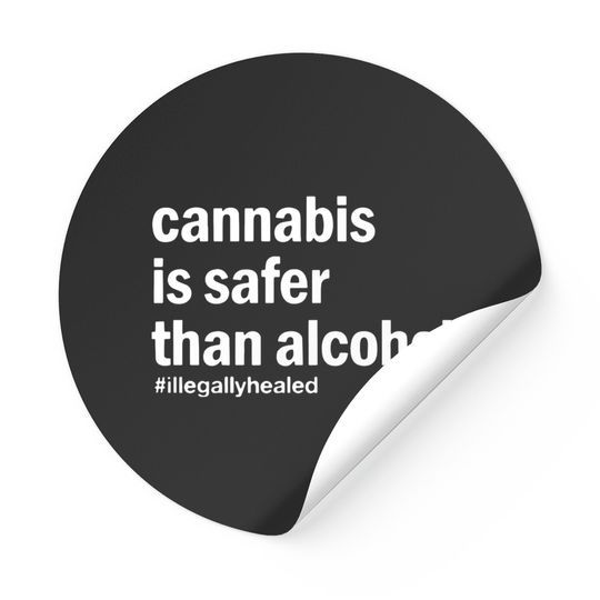Cannabis is Safer Than Alcohol Tie Dye Stickers